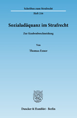 E-book, Sozialadäquanz im Strafrecht. : Zur Knabenbeschneidung., Duncker & Humblot
