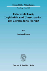 E-book, Erforderlichkeit, Legitimität und Umsetzbarkeit des Corpus Juris Florenz. : Eine Analyse am Beispiel des Art. 1 (Betrug zum Nachteil der finanziellen Interessen der Europäischen Gemeinschaften und gleichgestellte Straftaten)., Rasner, Andreas, Duncker & Humblot