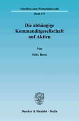 E-book, Die abhängige Kommanditgesellschaft auf Aktien., Born, Felix, Duncker & Humblot