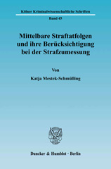 E-book, Mittelbare Straftatfolgen und ihre Berücksichtigung bei der Strafzumessung., Mestek-Schmülling, Katja, Duncker & Humblot
