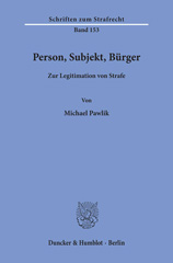 E-book, Person, Subjekt, Bürger. : Zur Legitimation von Strafe., Duncker & Humblot