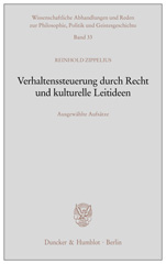 eBook, Verhaltenssteuerung durch Recht und kulturelle Leitideen. : Ausgewählte Aufsätze., Duncker & Humblot