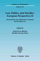 E-book, Law, Politics, and Morality : European Perspectives II. : On Knowledge and Adjudication of National and European Law., Duncker & Humblot