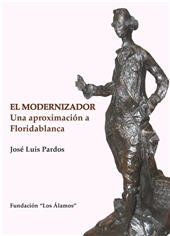 E-book, El modernizador : una aproximación a Floridablanca, Pardos, José Luis, Editum