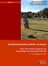 E-book, Los vínculos entre el hábitat y el paisaje : actas del I Congreso de Arqueología de Chamartín (Ávila) : Chamartín (Ávila), 6, 7 y 8 de agosto de 2010, La Ergástula