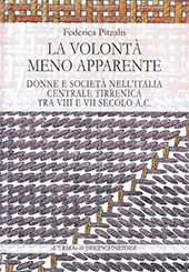 E-book, La volontà meno apparente : donne e società nell'Italia centrale tirrenica tra VIII e VII a.C., "L'Erma" di Bretschneider