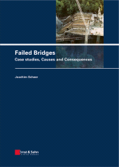 E-book, Failed Bridges : Case Studies, Causes and Consequences, Ernst & Sohn