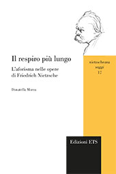 E-book, Il respiro più lungo : l'aforisma nelle opere di Friedrich Nietzsche, Morea, Donatella, ETS