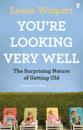 E-book, You're Looking Very Well : The Surprising Nature of Getting Old, Faber & Faber