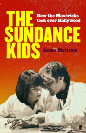 E-book, Sundance Kids : How the Mavericks Took Back Hollywood, Faber & Faber