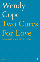 E-book, Two Cures for Love : Selected Poems 1979-2006, Faber & Faber