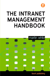 E-book, The Intranet Management Handbook, Facet Publishing