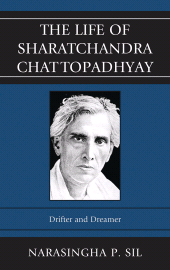 E-book, The Life of Sharatchandra Chattopadhyay : Drifter and Dreamer, Fairleigh Dickinson University Press