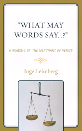E-book, 'What May Words Say . . . ?' : A Reading of the The Merchant of Venice, Fairleigh Dickinson University Press