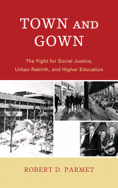 E-book, Town and Gown : The Fight for Social Justice, Urban Rebirth, and Higher Education, Fairleigh Dickinson University Press