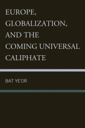 E-book, Europe, Globalization, and the Coming of the Universal Caliphate, Fairleigh Dickinson University Press