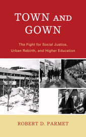 E-book, Town and Gown : The Fight for Social Justice, Urban Rebirth, and Higher Education, Fairleigh Dickinson University Press