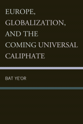 E-book, Europe, Globalization, and the Coming of the Universal Caliphate, Fairleigh Dickinson University Press