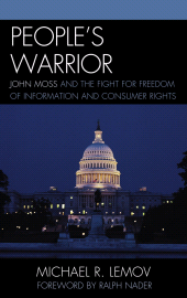 E-book, People's Warrior : John Moss and the Fight for Freedom of Information and Consumer Rights, Fairleigh Dickinson University Press
