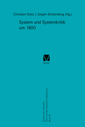 E-book, System und Systemkritik um 1800 : System der Vernunft. Kant und der deutsche Idealismus. Band III, Felix Meiner Verlag