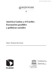 eBook, América Latina y el Caribe : escenarios posibles y políticas sociales, Bonilla, Adrián, Facultad Latinoamericanaencias Sociales