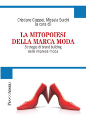 E-book, La Mitopoiesi della Marca Moda : strategie di brand building nelle imprese moda, Franco Angeli