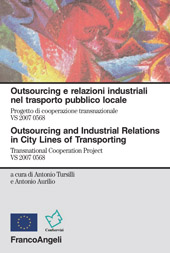 E-book, Outsourcing e relazioni industriali nel trasporto pubblico locale = Outsourcing and industrial relations in city lines of transporting, Tursilli, Antonio, Franco Angeli