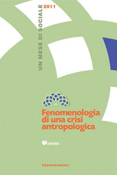 eBook, Fenomenologia di una crisi antropologica : un mese di sociale 2011, Franco Angeli
