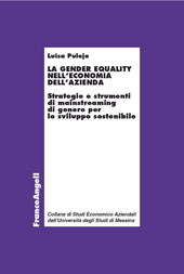 E-book, La gender equality nell'economia dell'azienda : strategie e strumenti di mainstreaming di genere per lo sviluppo sostenibile, Franco Angeli