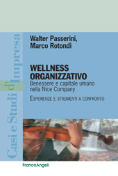 E-book, Wellness organizzativo : benessere e capitale umano nella Nice Company : esperienze e strumenti a confronto, Franco Angeli