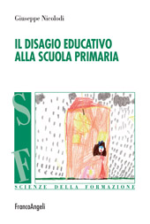 E-book, Il disagio educativo alla scuola primaria, Nicolodi, Giuseppe, Franco Angeli