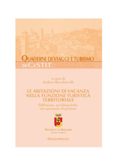 E-book, Le abitazioni di vacanza nella funzione turistica territoriale : diffusione, problematiche ed esperienze di gestione, Franco Angeli