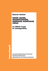 E-book, Home loans, securitization, subprime mortgage crisis : a critical essay in retrospection, Catelani, Edoardo, Franco Angeli