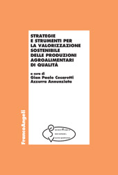 eBook, Strategie e strumenti per la valorizzazione sostenibile delle produzioni agroalimentari di qualità, Franco Angeli