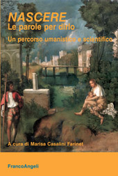 E-book, Nascere : le parole per dirlo : un percorso umanistico e scientifico, Franco Angeli