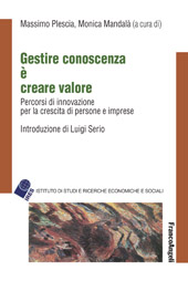 E-book, Gestire conoscenza è creare valore : percorsi di innovazione per la crescita di persone e imprese, Franco Angeli