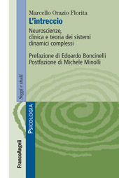 eBook, L'intreccio : neuroscienze, clinica e teoria dei sistemi dinamici complessi, Franco Angeli