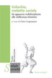 E-book, Celiachia, malattia sociale : un approccio multidisciplinare alle intolleranze alimentari, Franco Angeli