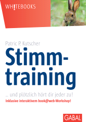 E-book, Stimmtraining : ... und plötzlich hört dir jeder zu!, GABAL Verlag