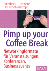 E-book, Pimp up your Coffee Break : Networkingformate für Veranstaltungen, Konferenzen, Businessevents, GABAL Verlag