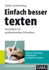 E-book, Einfach besser texten : Techniken für professionelles Schreiben, GABAL Verlag