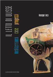 eBook, Il letto di Ulisse : Mediterraneo, cose, progetti, Gangemi Editore