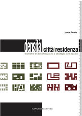 E-book, Densità, città, residenza : tecniche di densificazione e strategie anti-sprawl, Reale, Luca, Gangemi Editore