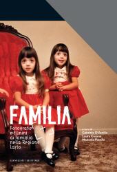 eBook, Familia : fotografie e filmini di famiglia nella regione Lazio, Gangemi