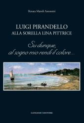 E-book, Luigi Pirandello alla sorella Lina pittrice : su dunque, al sogno mio rendi il colore--, Gangemi