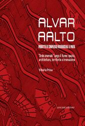 E-book, Alvar Aalto : progetto di complesso residenziale a Pavia : onde anomale lungo il fiume : spazio, architettura, territorio e innovazione, Gangemi