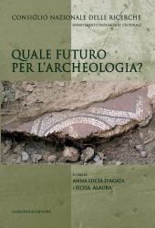 E-book, Quale futuro per l'archeologia? : Workshop internazionale, Roma, 4-5 dicembre 2008 : atti, Gangemi