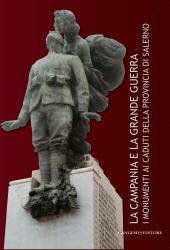 E-book, La Campania e la grande guerra : i monumenti ai caduti della provincia di Salerno, Gangemi