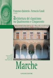eBook, Marche : architettura del classicismo tra Quattrocento e Cinquecento, Gangemi
