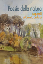 E-book, Poesia della natura : acquerelli di Onorato Carlandi : dalle collezioni della Galleria comunale d'arte moderna, Carlandi, Onorato, 1848-1939, Gangemi